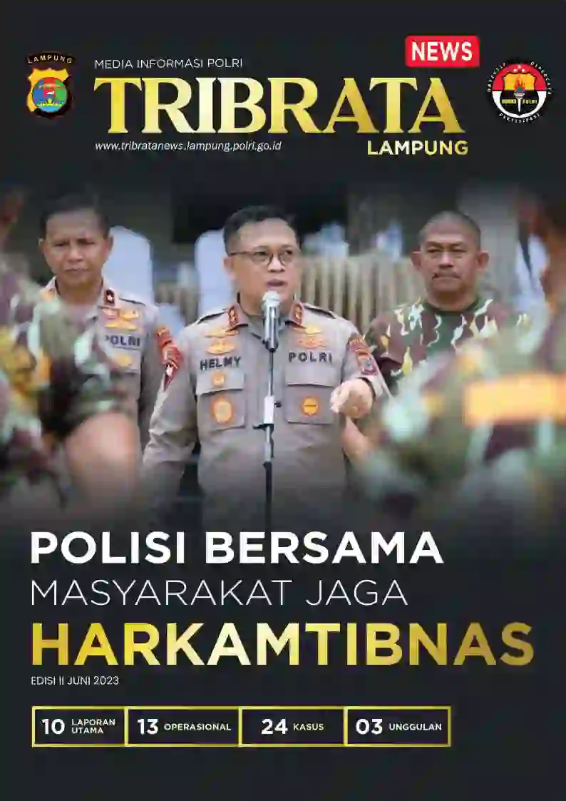MAJALAH TRIBRATANEWS LAMPUNG EDISI II - JUNI 2023